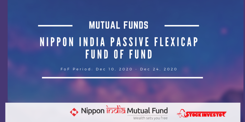 Nippon India Passive Flexicap FoF Details (1)
