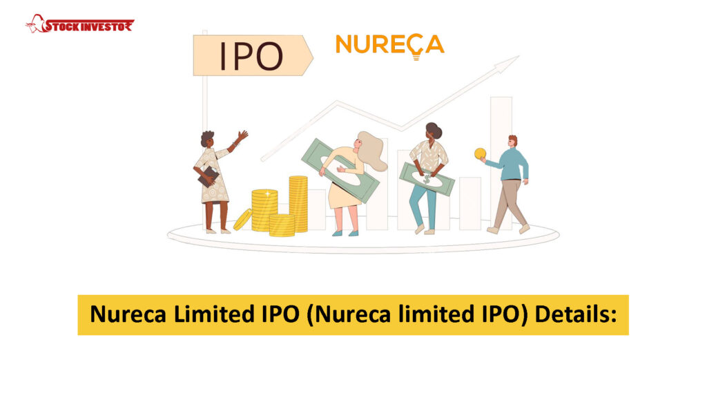 Nureca Limited IPO (Nureca limited IPO) Details: